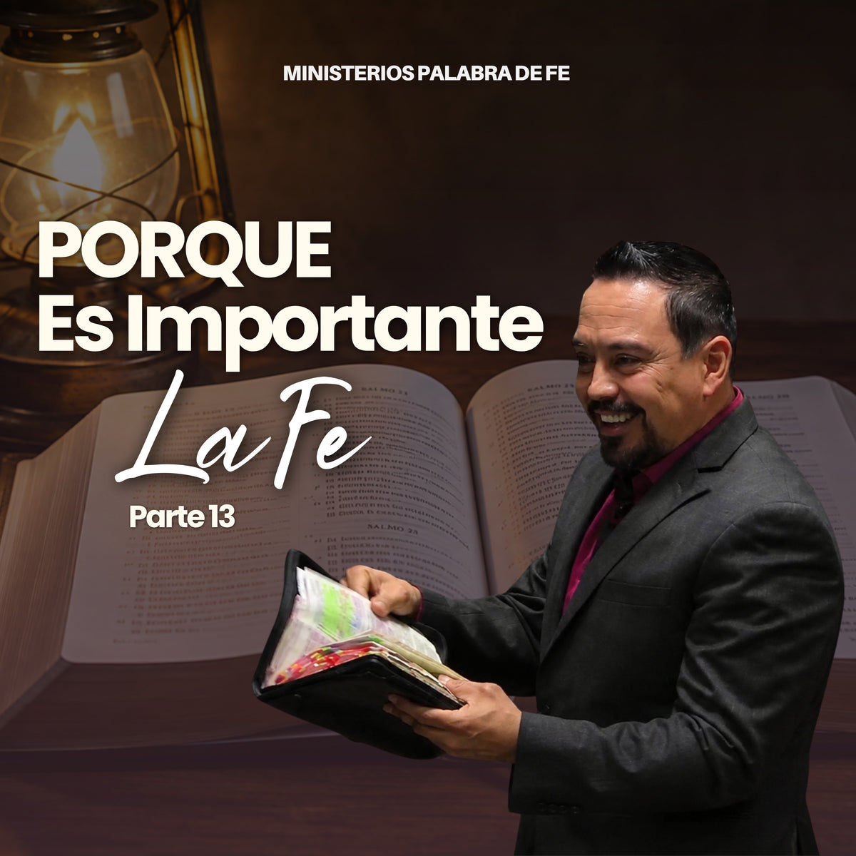 Porque es Importante la Fe Sesión 13