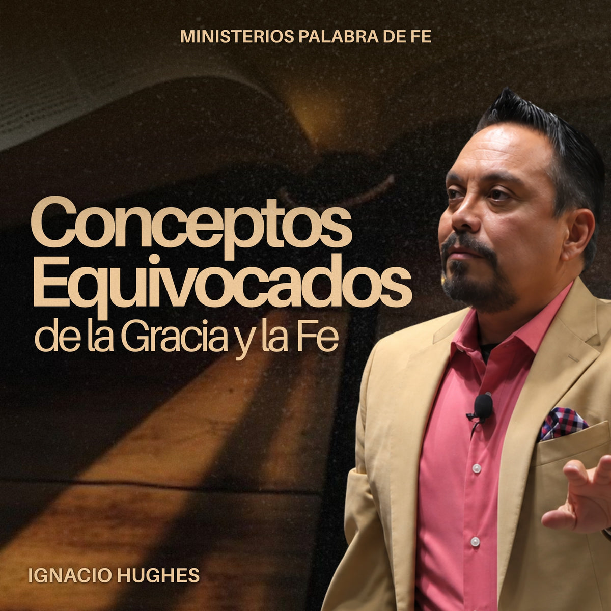 Los Fundamentos de Gracia y Fe Sesion 6