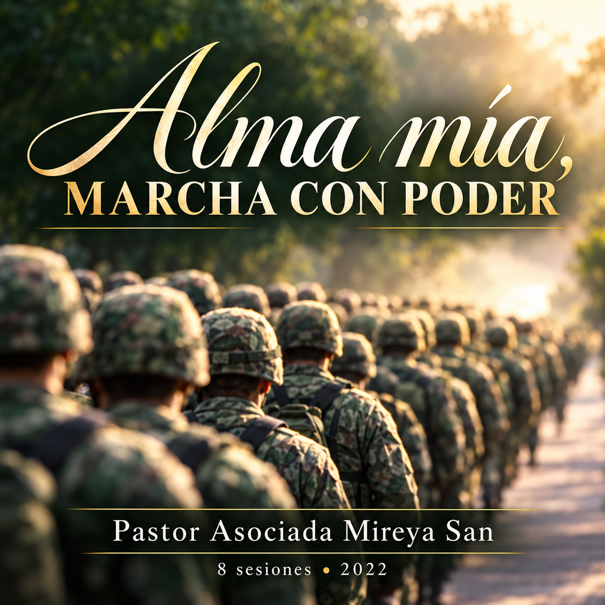 Alma Mia Marcha Con Poder