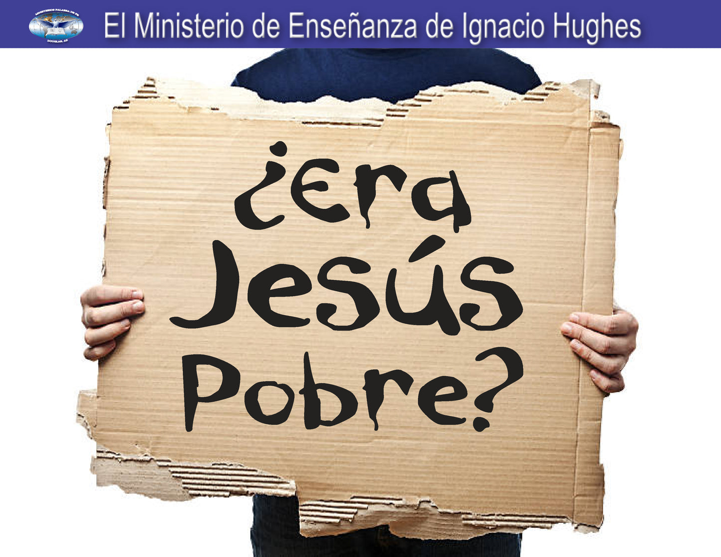 ¿Era Jesús Pobre?