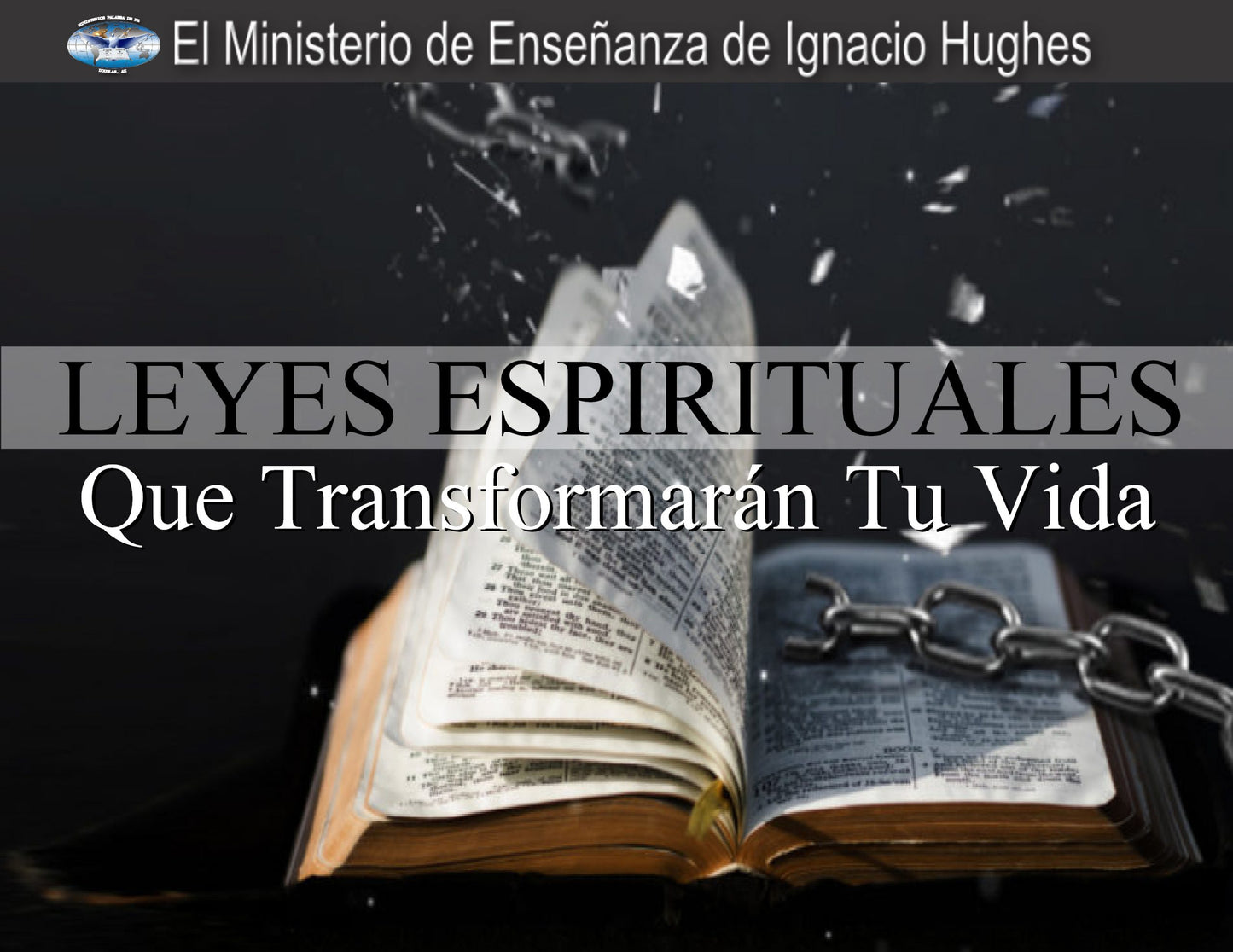 Leyes Espirituales Que Transformaran Tu Vida
