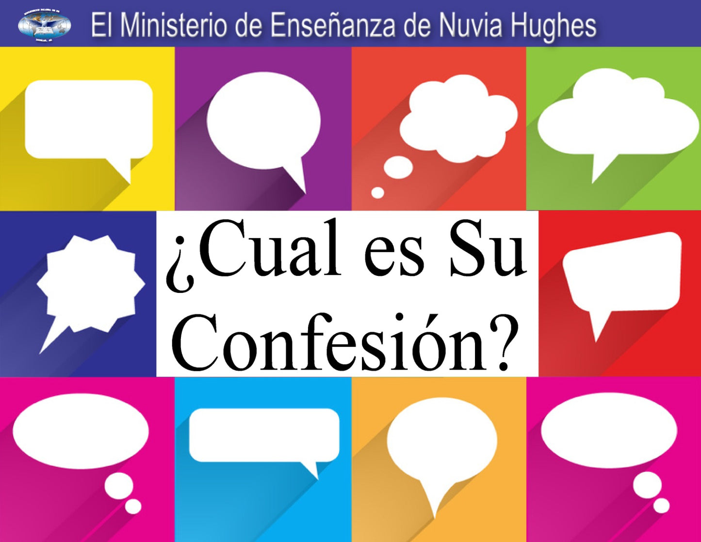 ¿Cúal Es Su Confesión?