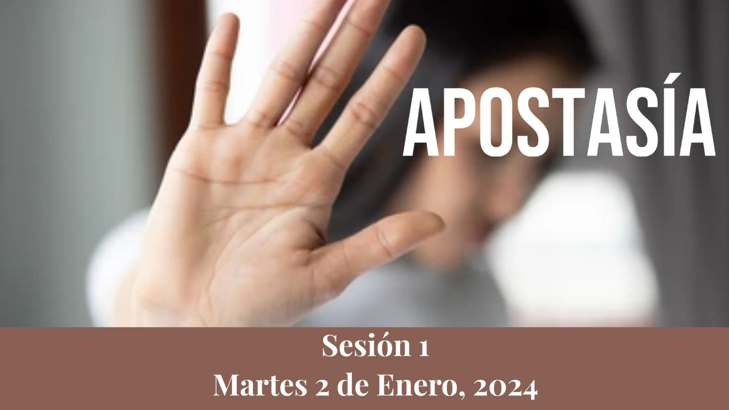 Apostasía Parte 1