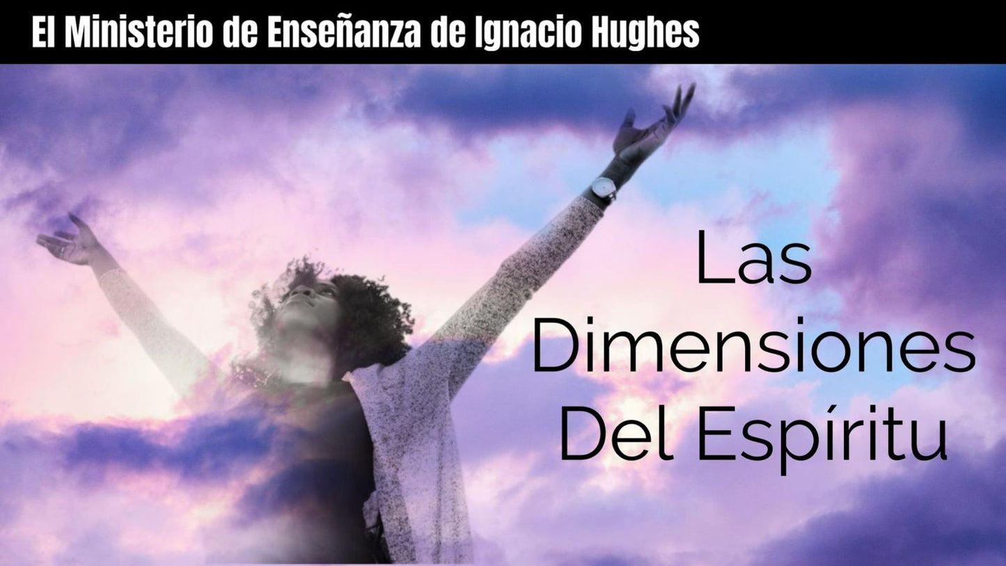 Las Dimensiones Del Espíritu