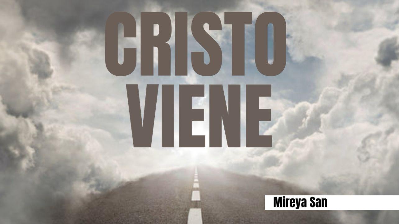 Cristo Viene