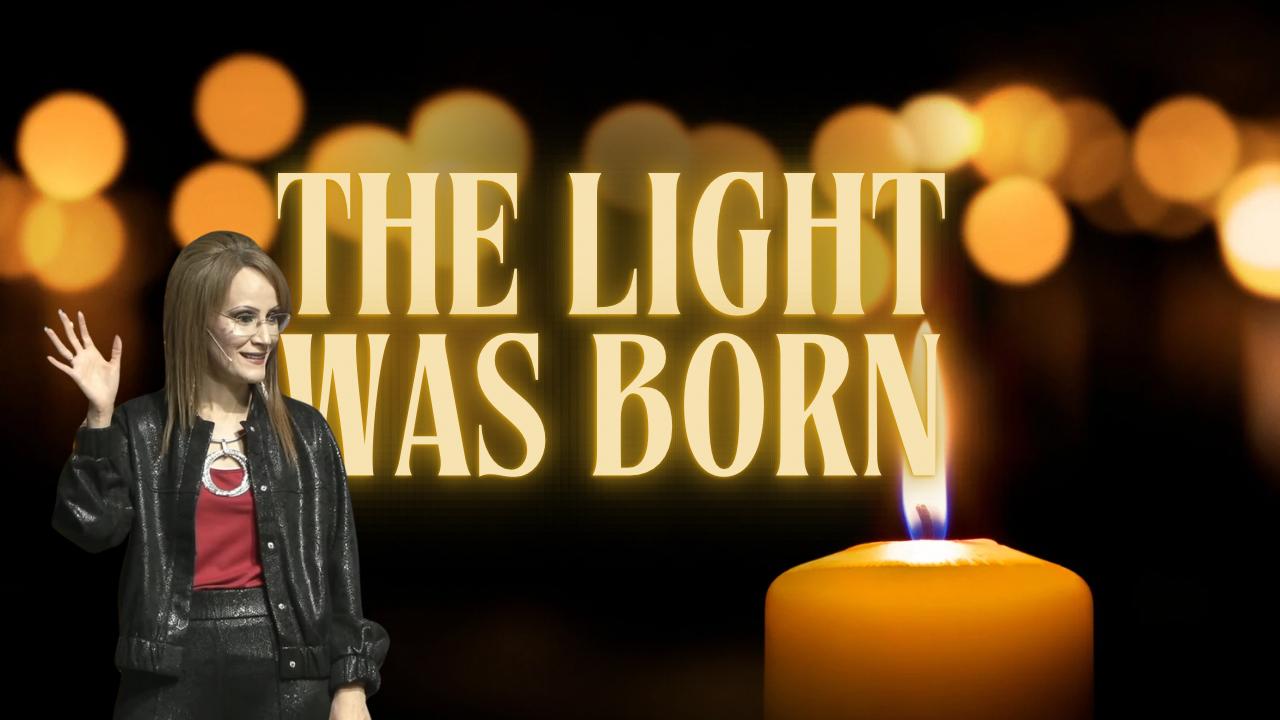 The Light Was Born
