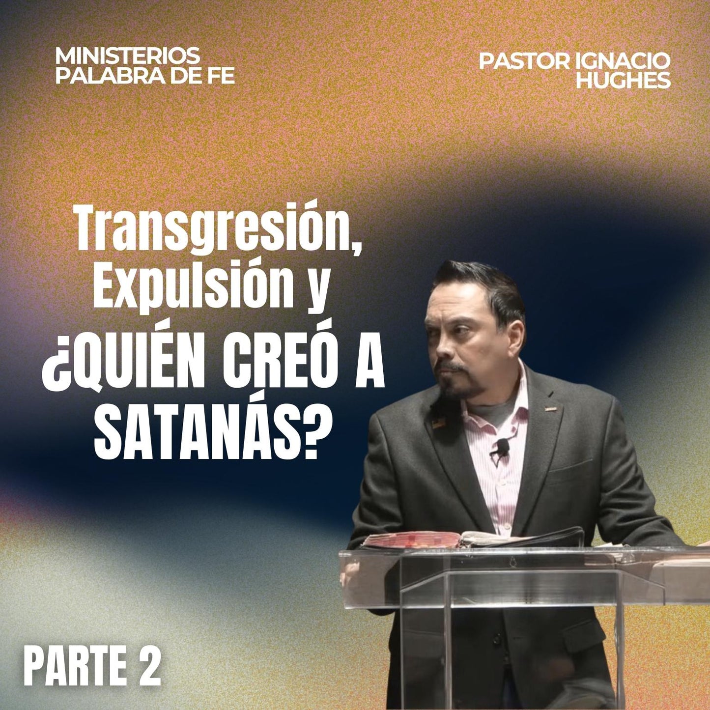 Conociendo a Tu Enemigo Sesion 3