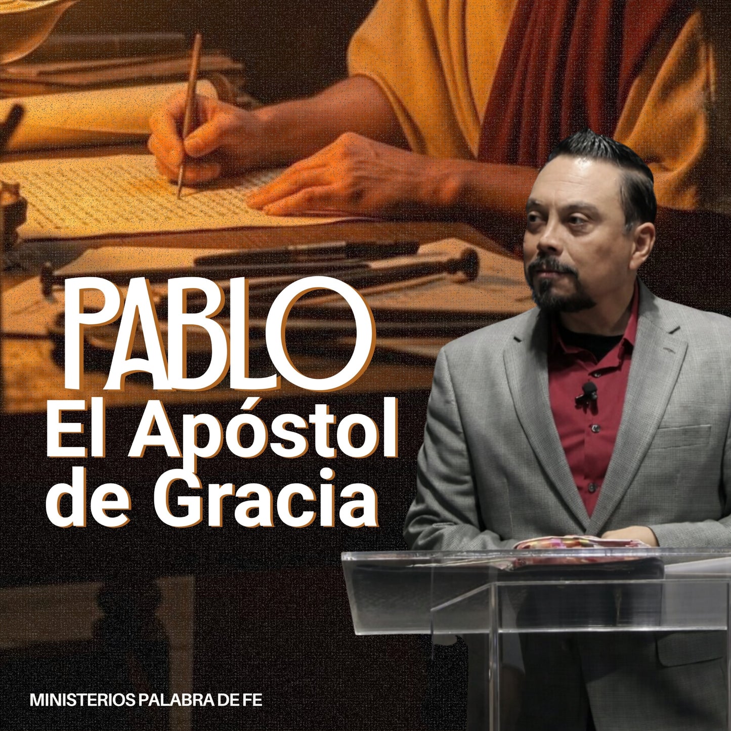 Pablo: El Apostol de Gracia