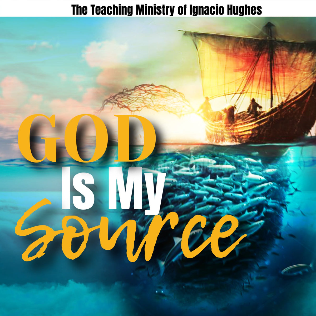 God Is My Source