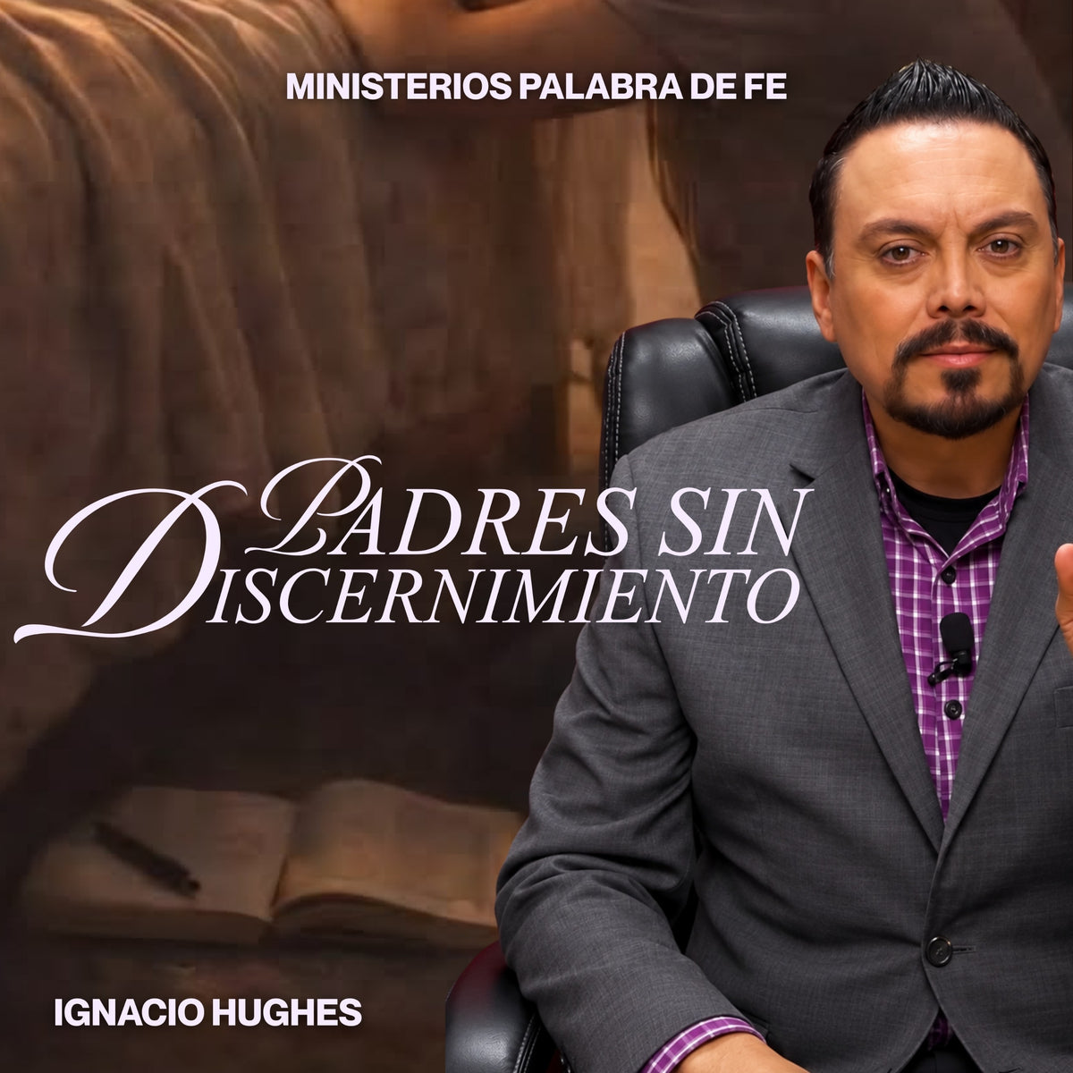 Discernimiento Espiritual Para los Últimos Tiempos - Sesión 2