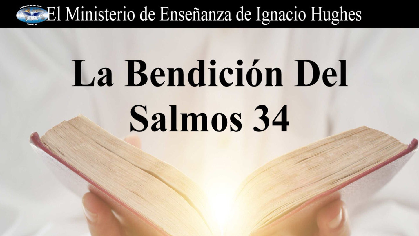 La Bendición Del Salmos 34