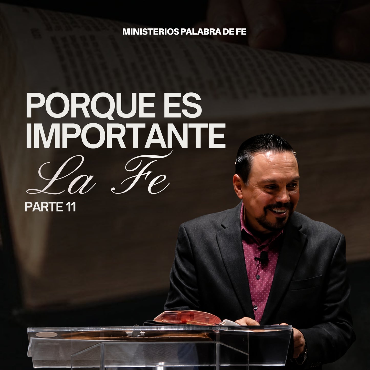 Porque es Importante la Fe Sesión 11