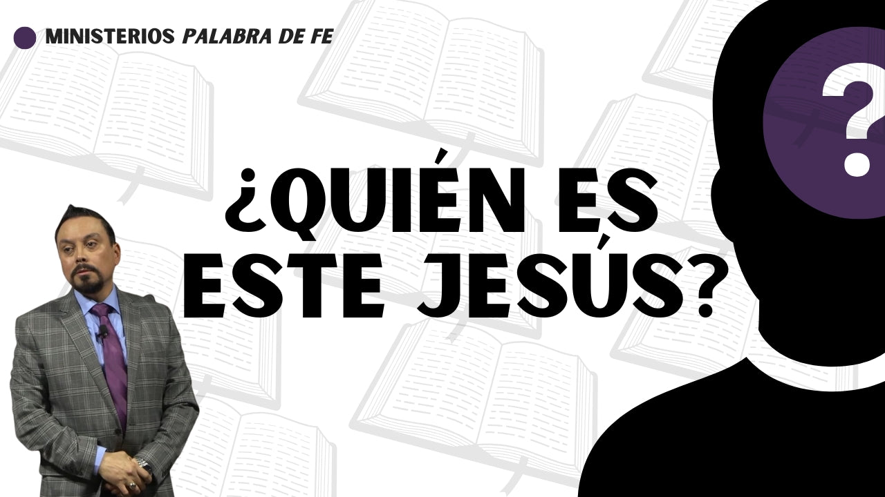 Jesús: El Hijo de Dios Sesión 1