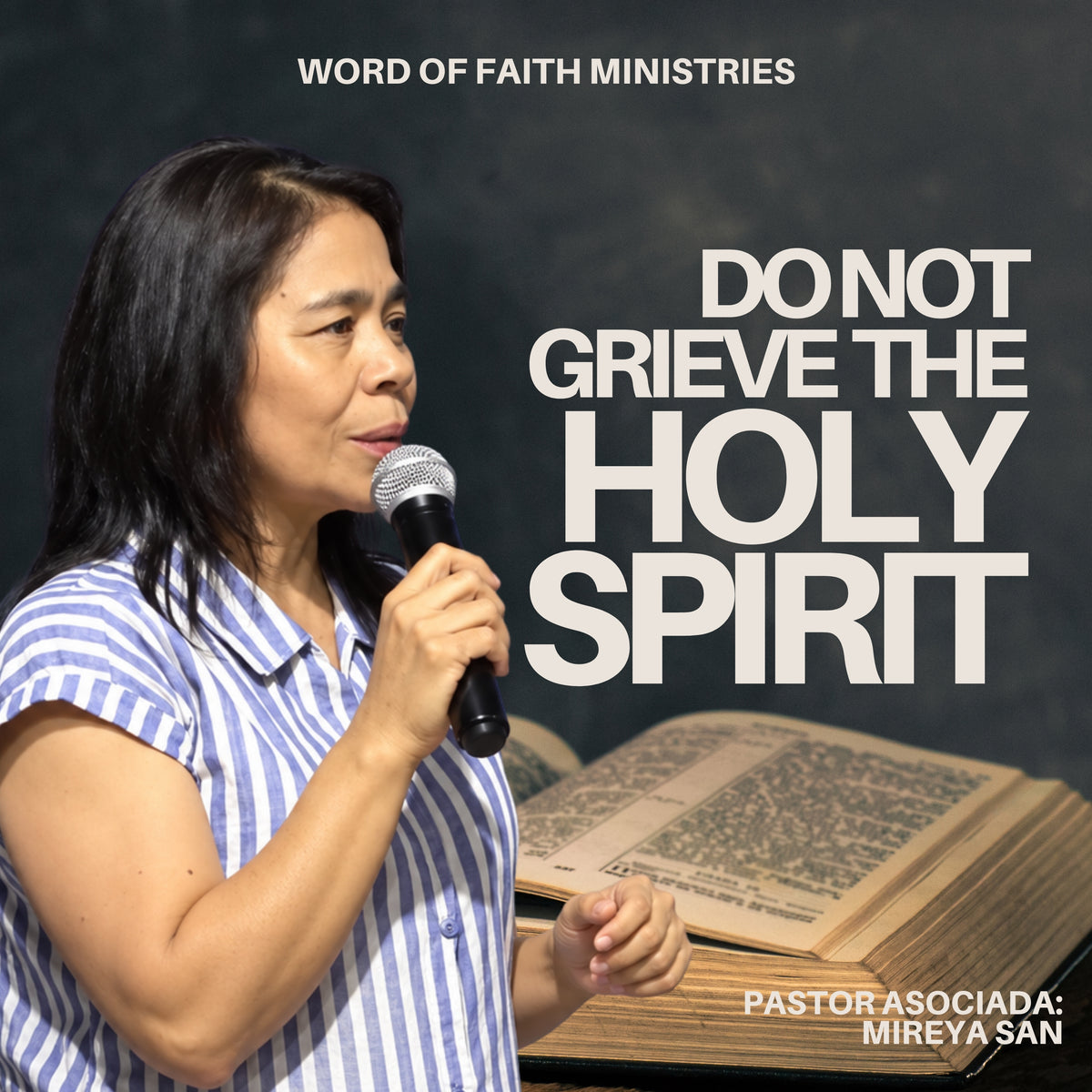 Do Not Grieve The Holy Spirit Session 1