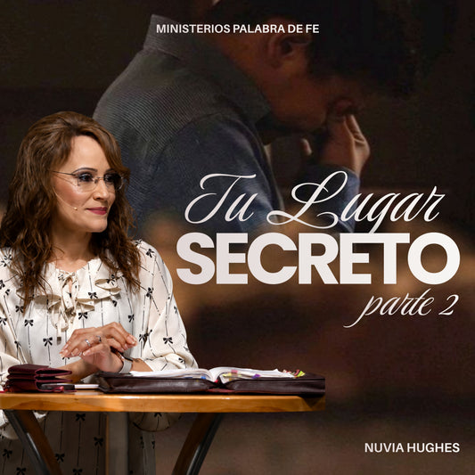 Tu Lugar Secreto Sesión 2