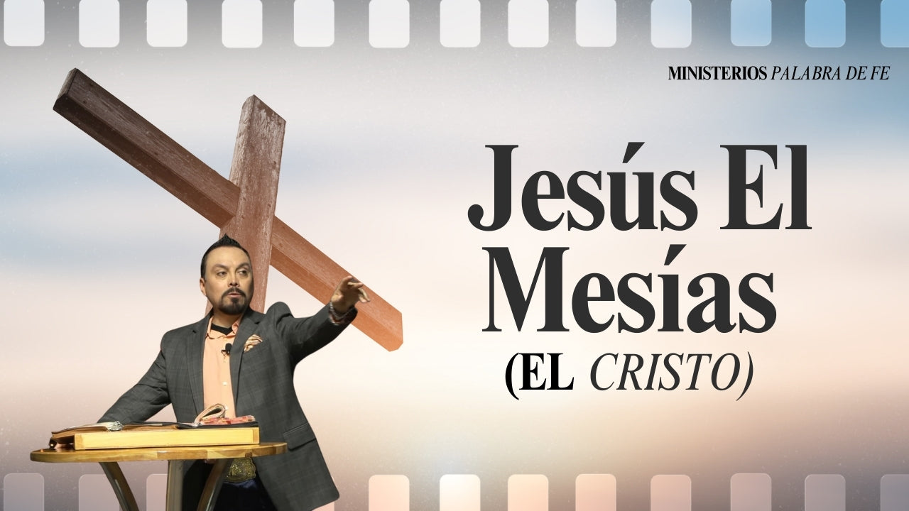 Jesús: El Hijo de Dios Sesión 2