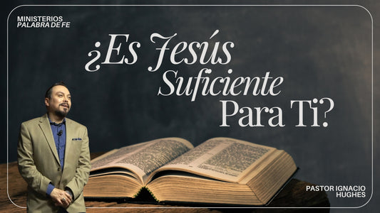 Jesús: El Hijo de Dios Sesión 3