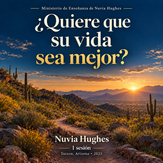 ¿Quiere Que su Vida Sea Mejor?