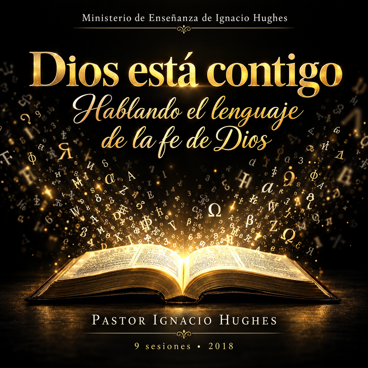 Dios está contigo: Hablando el lenguaje de la fe de Dios