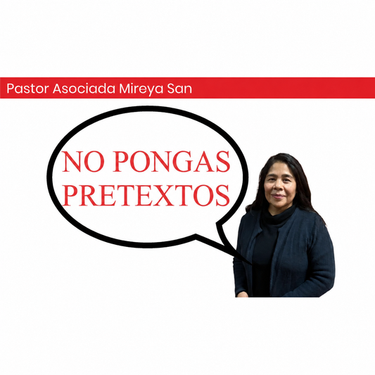 No Pongas Pretextos