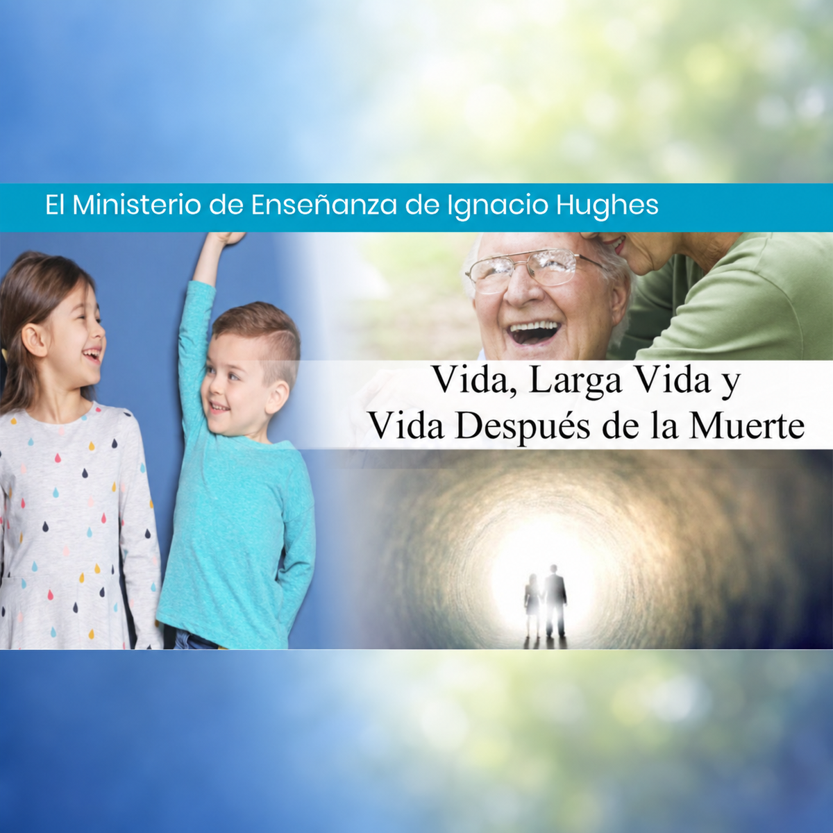 Vida, Larga Vida, y Vida Despues de la Muerte