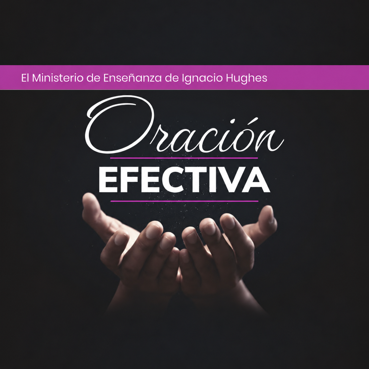 Oracion Efectiva