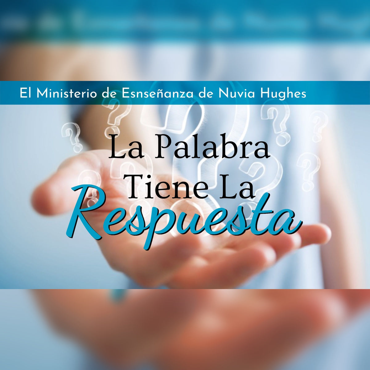 La Palabra Tiene la Respuesta