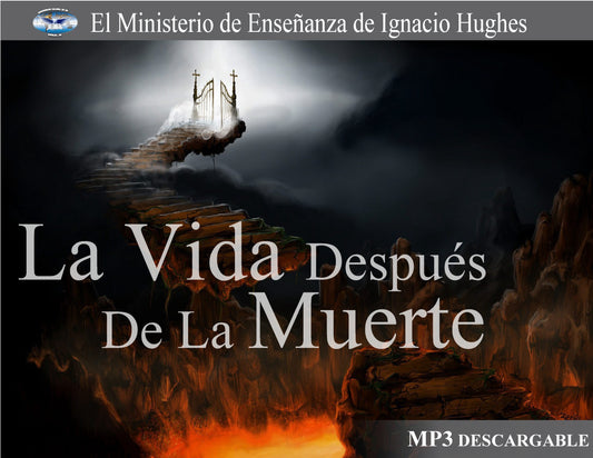 La Vida Despues de la Muerte