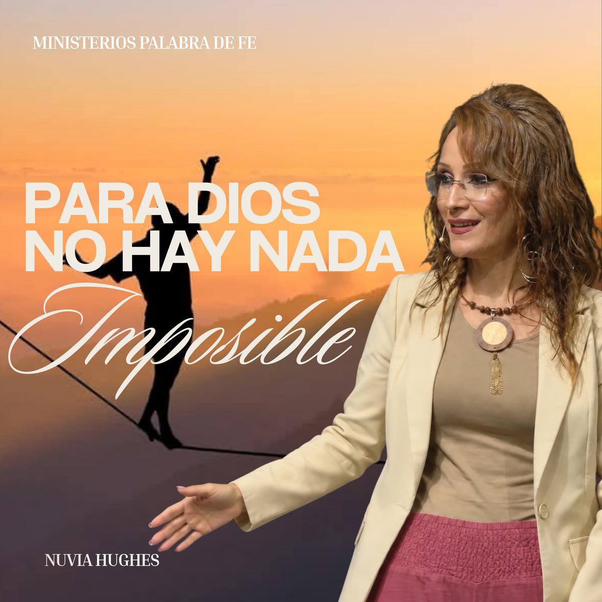Para Dios No Hay Nada Imposible