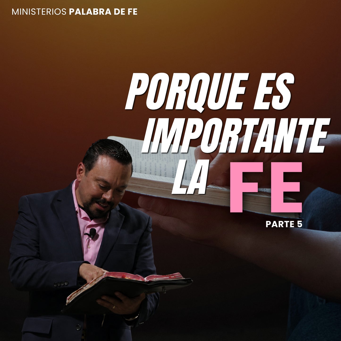 Porque es Importante la Fe Sesión 5