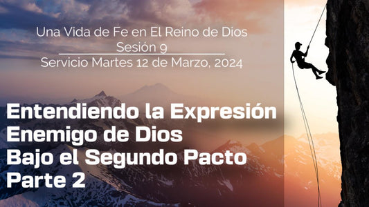 Entendiendo La Expresión Enemigo de Dios Bajo El Segundo Pacto Parte 2