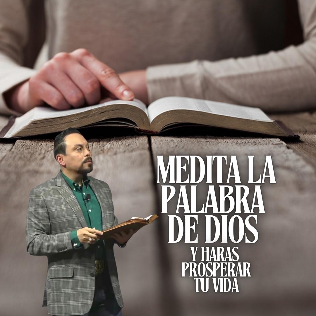 ¿Que es Meditar la Palabra de Dios? Sesion 6