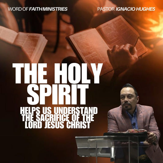 The Person Of The Holy Spirit Session 8