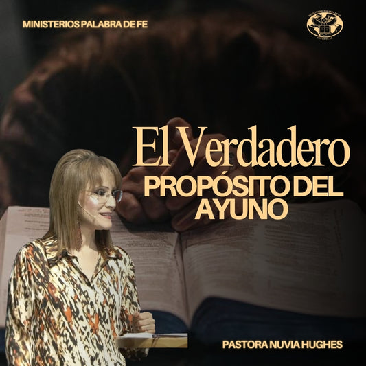 El Verdadero Proposito Del Ayuno Sesion 1