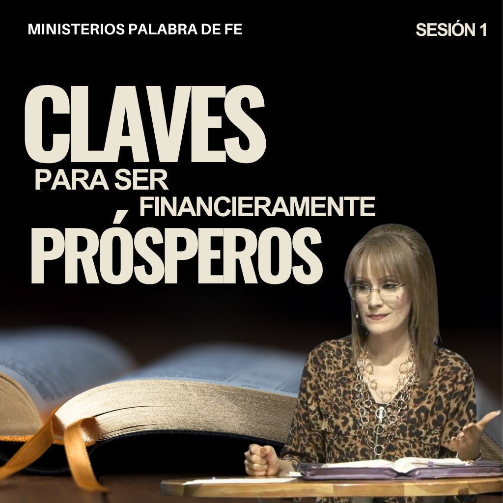 Claves Para Ser Financieramente Prosperos Sesion 1