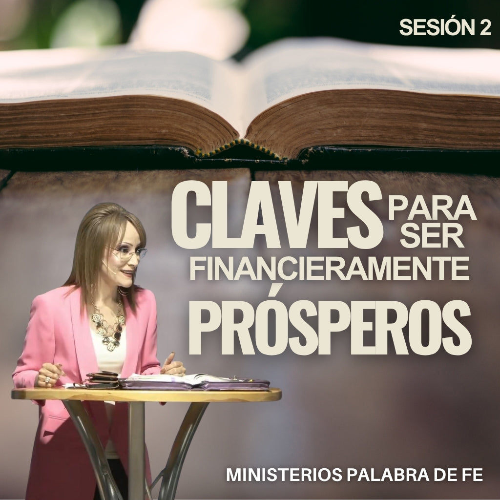 Claves Para Ser Financieramente Prosperos Sesion 2