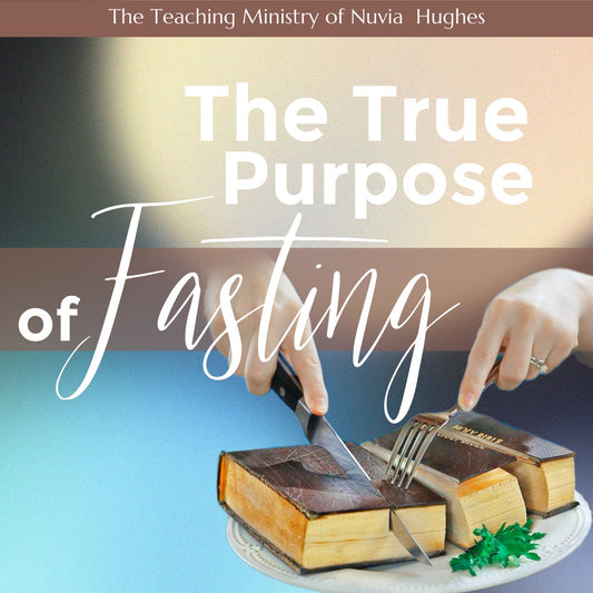 The True Purpose of Fasting