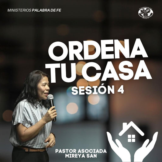 Ordena Tu Casa Sesion 4