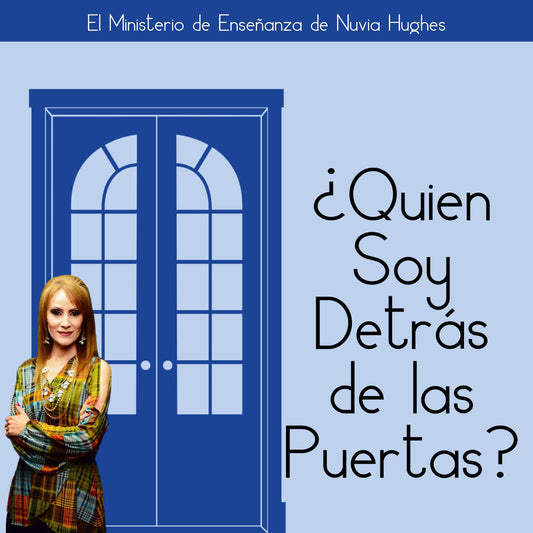 ¿Quien Soy Detras de Las Puertas?