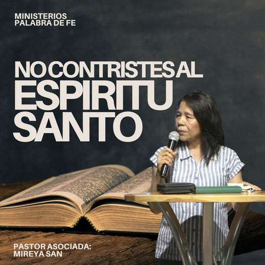 No Contristes al Espíritu Santo  Sesión 1
