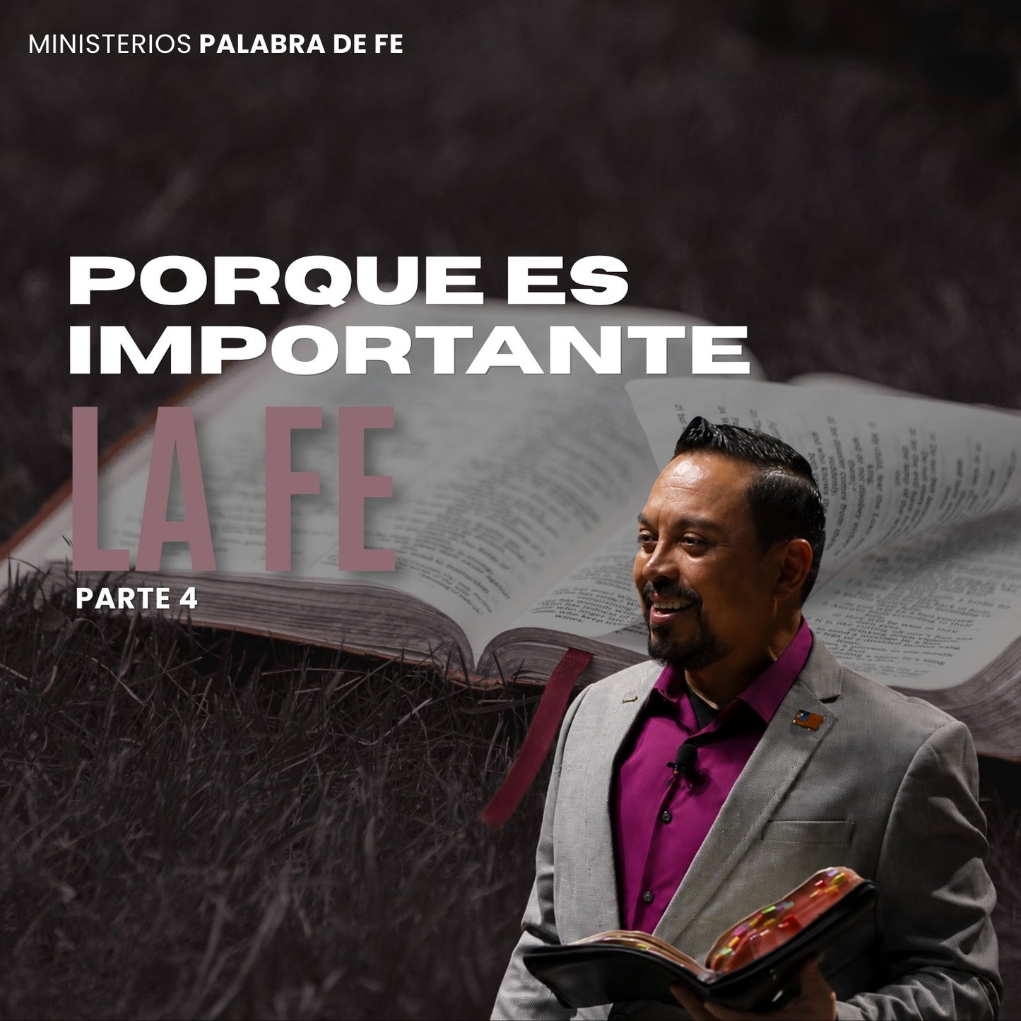 Porque es Importante la Fe Sesión 4