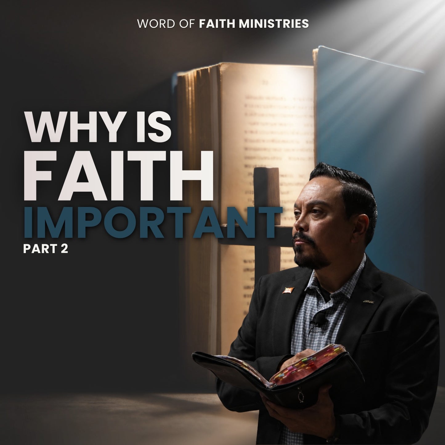 Why Is faith Important Session 2