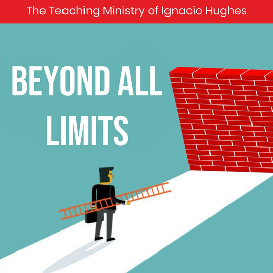 Beyond All Limits