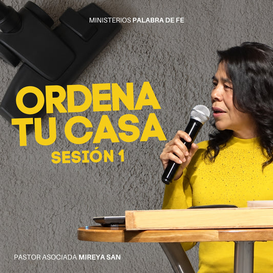 Ordena Tu Casa Sesion 1