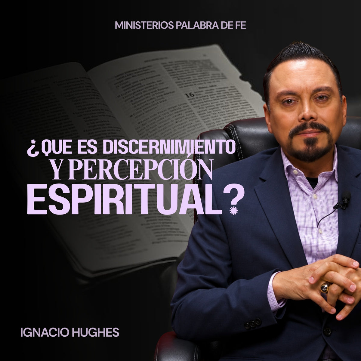 Discernimiento Espiritual Para los Ultimos Tiempos Sesión 1