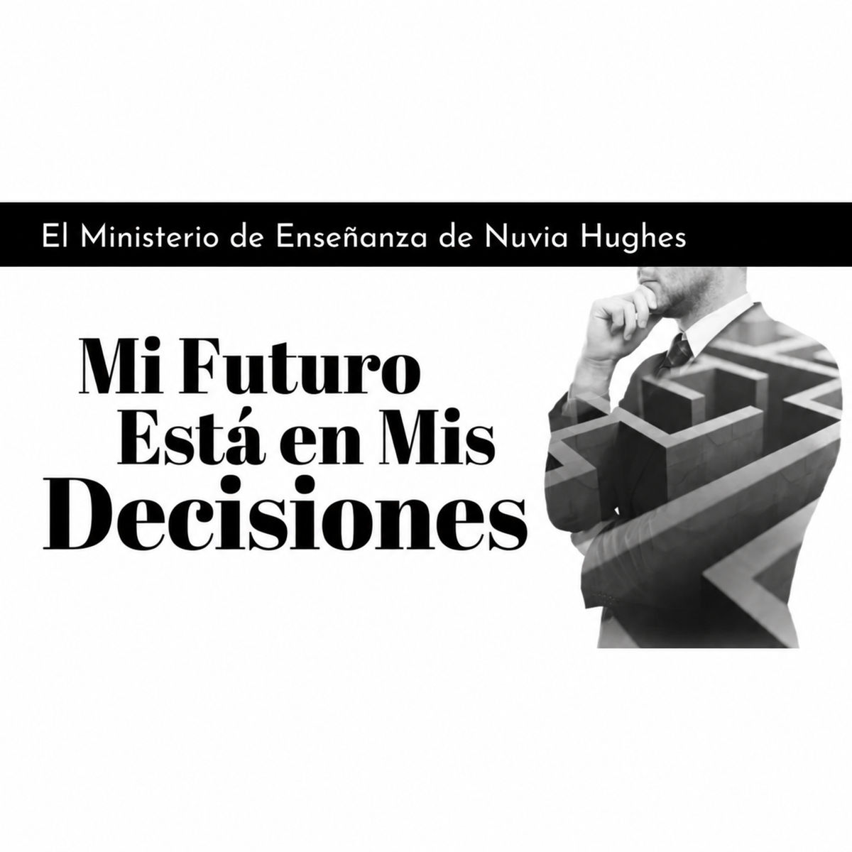 Mi Futuro Está en Mis Decisiones